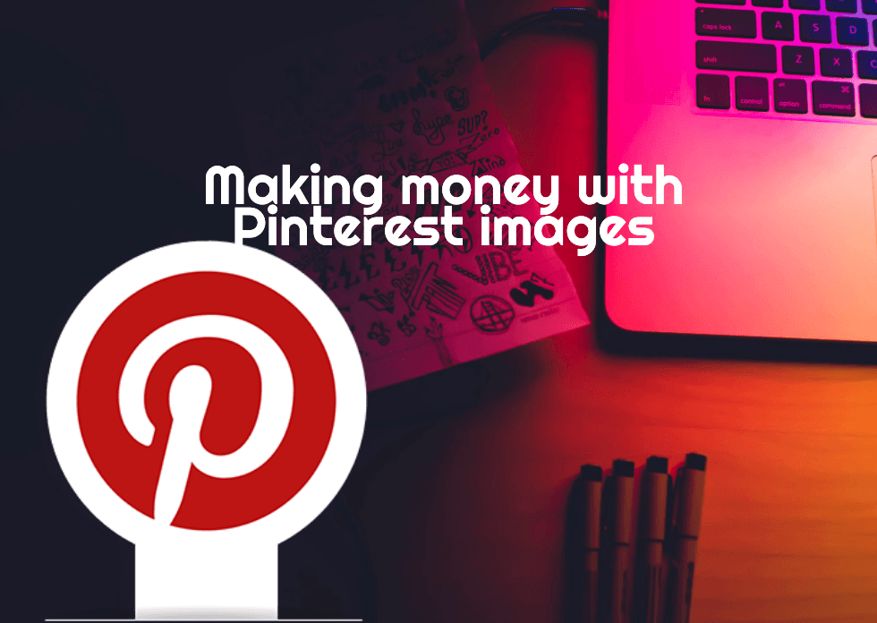 Make Money With Pinterest