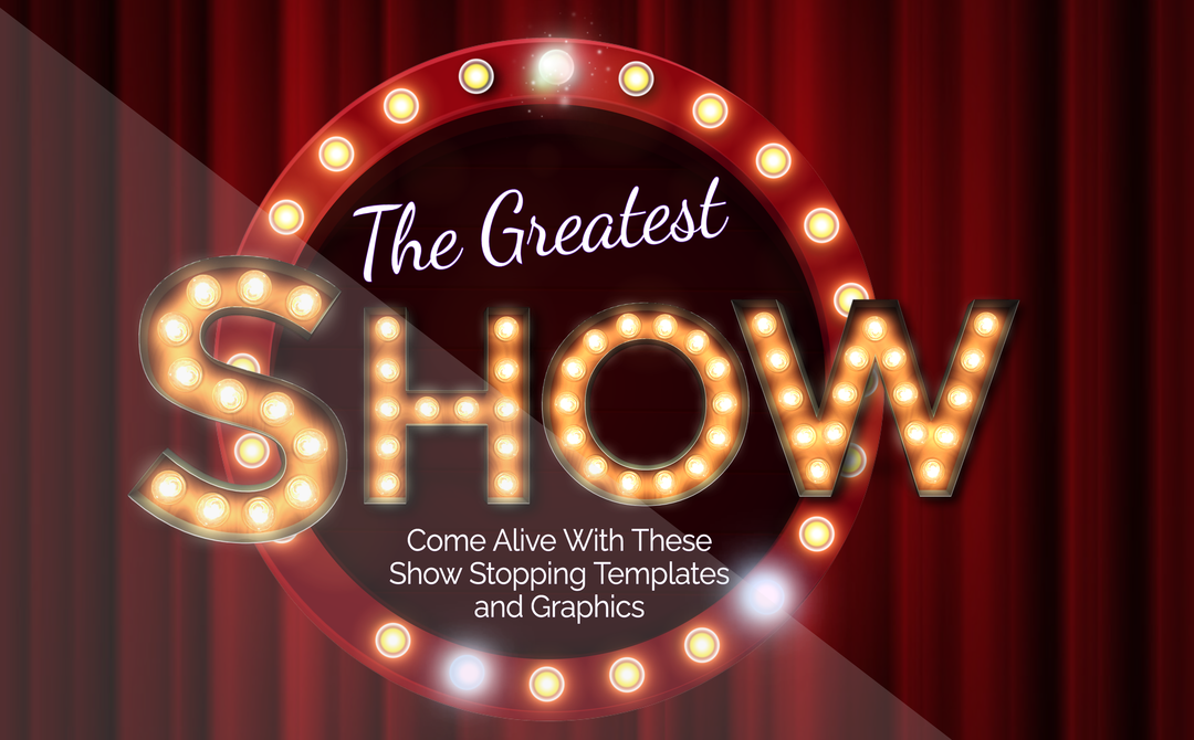 The Greatest Show Templates